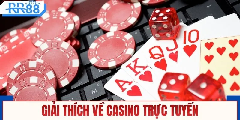 Casino Trực Tuyến - Khám Phá Sân Chơi Cá Cược Đẳng Cấp