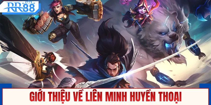 Liên Minh Huyền Thoại - Đấu Trường Esport Siêu Hấp Dẫn