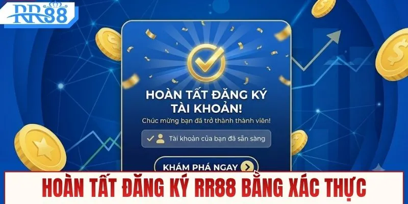 Đăng Ký RR88 - Quy Trình Các Bước Tạo Lập Tài Khoản