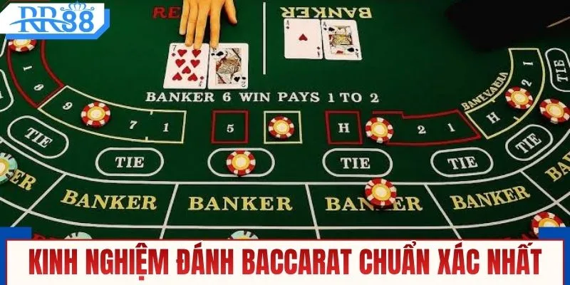 Kinh Nghiệm Đánh Baccarat Và Luật Chơi Hiệu Quả Nhất