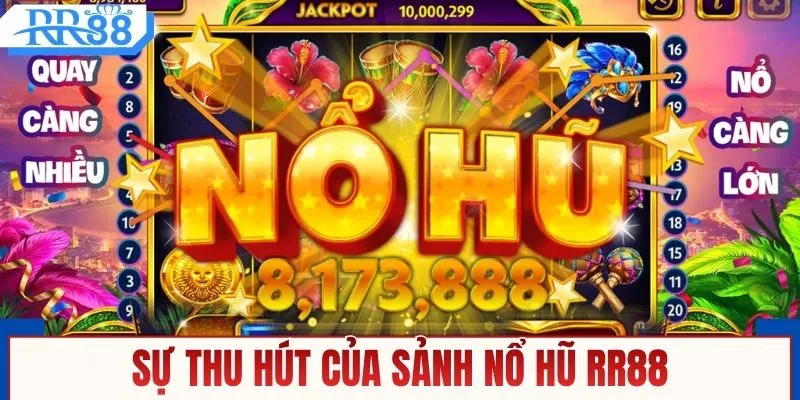 Nổ Hũ RR88 - Quay Hũ Mở Jackpot, Trúng Thưởng Cực Đã