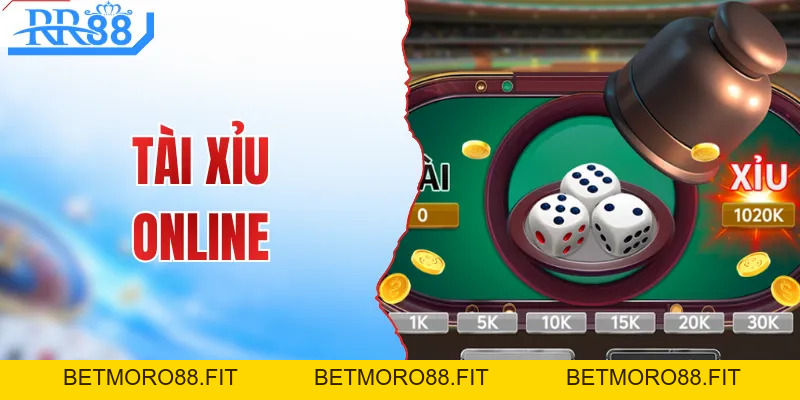 Tài Xỉu Online - Thắng Lớn Cùng Sảnh Cược Uy Tín RR88